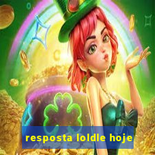 resposta loldle hoje